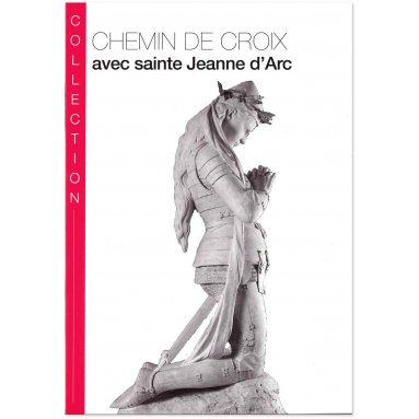 Chemin de Croix avec sainte Jeanne d'Arc