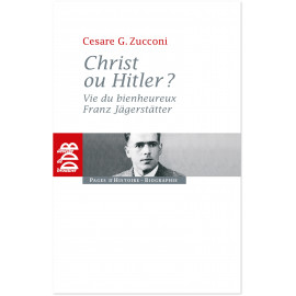 Cesare Zucconi - Christ ou Hitler ?