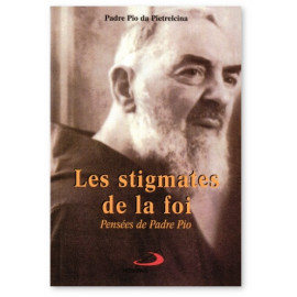 Padre Pio - Les stigmates de la foi