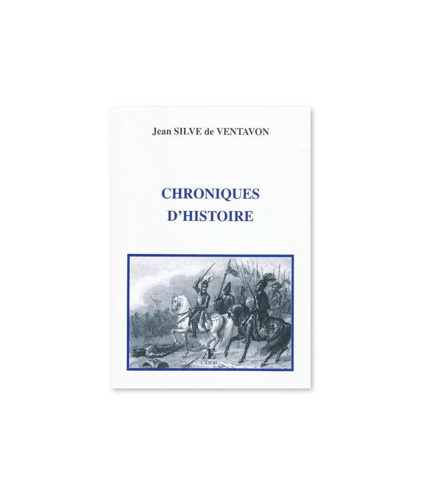 Jean Silve de Ventavon - Chroniques d'histoire