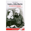 Louis et Zélie Martin - Les saints de l'ordinaire