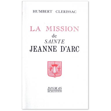 Humbert Clérissac - La Mission de sainte Jeanne d'Arc
