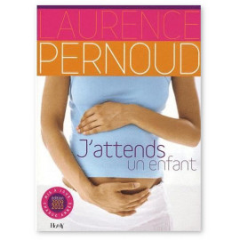 Laurence Pernoud - J'attends un enfant