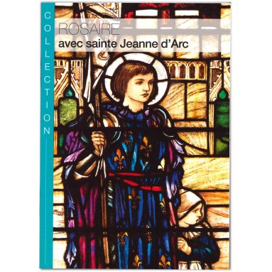 Le Rosaire avec sainte Jeanne d'Arc