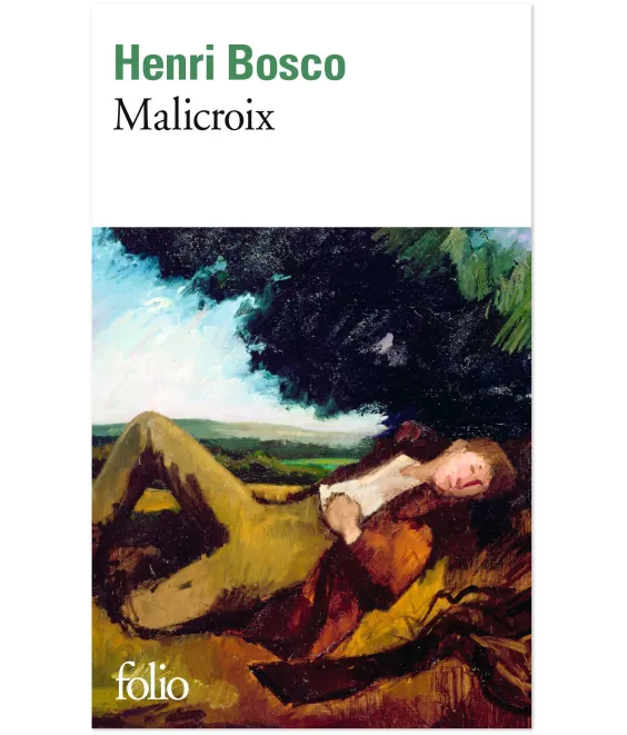 Henri Bosco - Malicroix