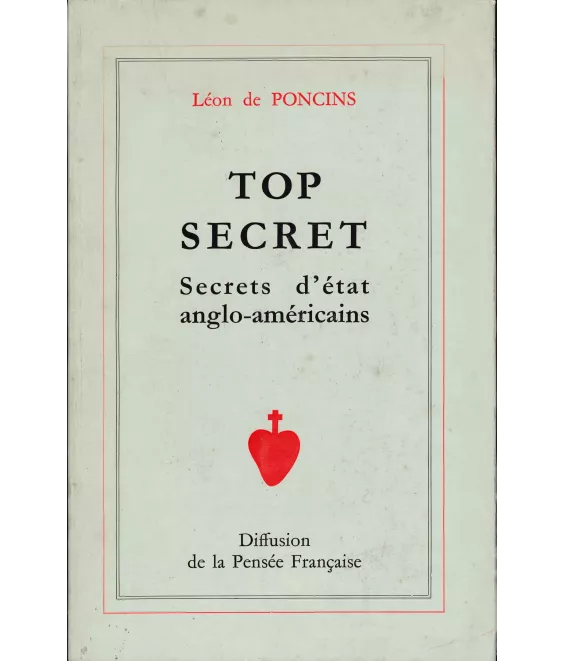 Léon de Poncins - Top secret