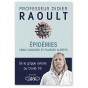 Pr Didier Raoult - Epidémies vrais dangers et fausses alertes