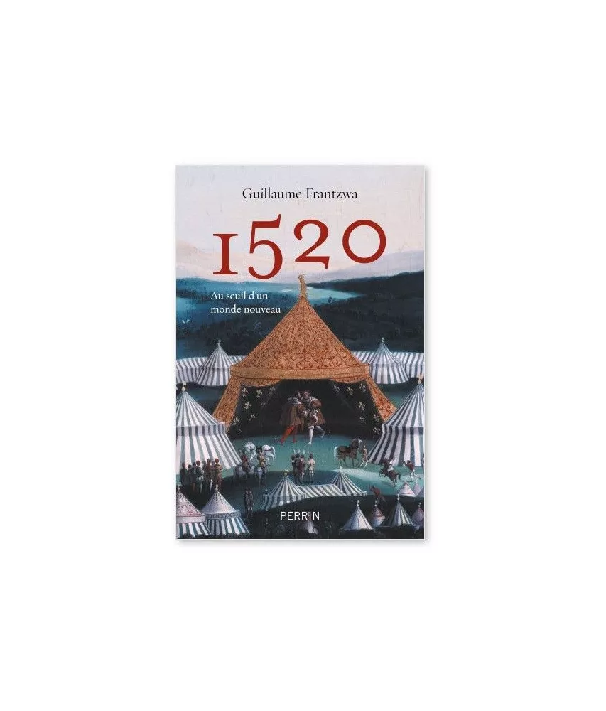 1520 au seuil d'un monde nouveau
