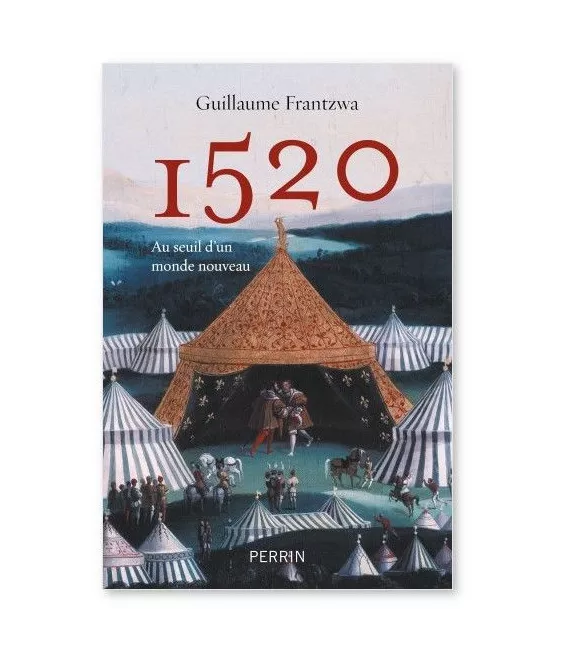 1520 au seuil d'un monde nouveau