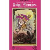 La merveilleuse légende de saint Georges
