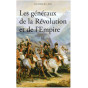 Georges Six - Les généraux de la Révolution et de l'Empire