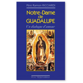 Père Ramon Ricciardi - Notre-Dame de Guadalupe