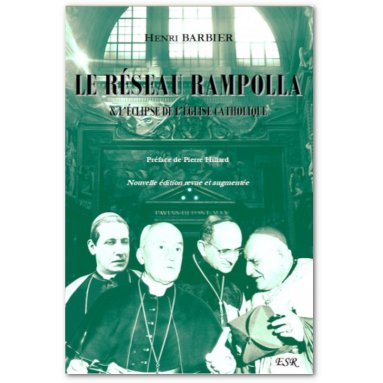 Le réseau Rampolla & L'éclipse de l'Eglise catholique