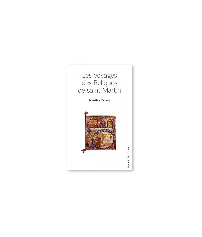 Les Voyages des reliques de saint Martin