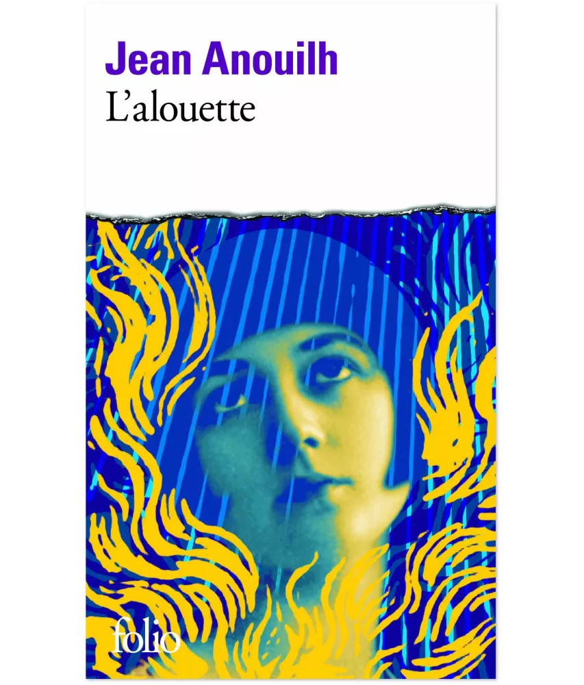 Jean Anouilh - L'Alouette