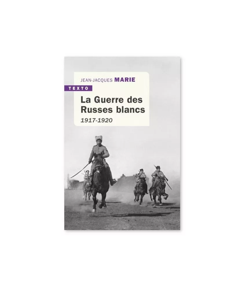 La Guerre des Russes blancs