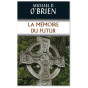 Michael O'Brien - La Mémoire du Futur