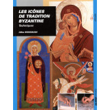 Les icônes de la Tradition byzantine