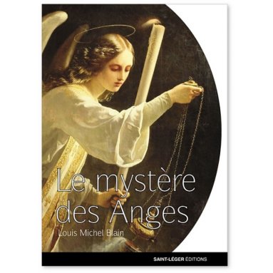 Louis Michel Blain - Le mystère des anges