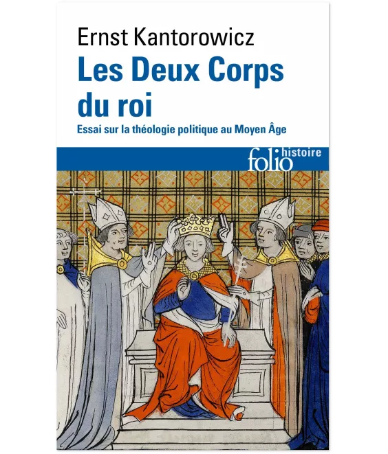 Ernst Kantorowicz - Les deux corps du roi