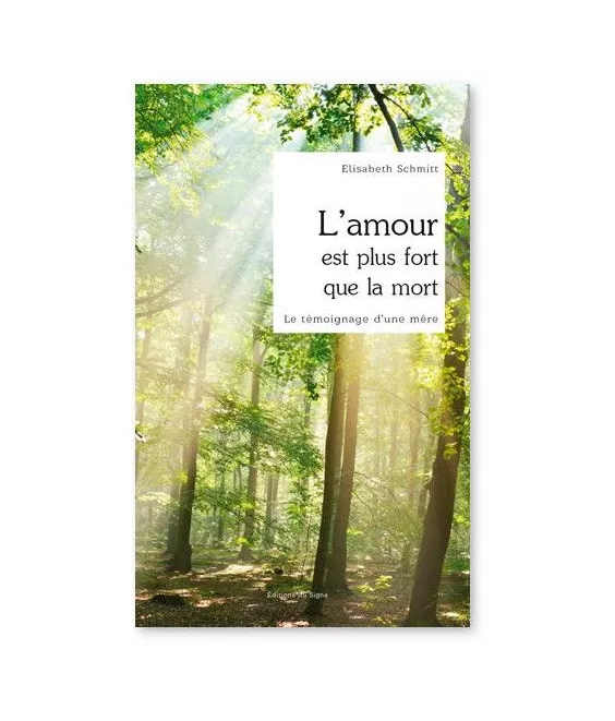 Elisabeth Schmitt - L'amour est plus fort que la mort