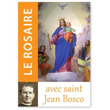 Le Rosaire avec saint Jean Bosco