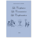 La Confession - La Communion - La Confirmation