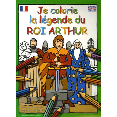 Je colorie la légende du Roi Arthur