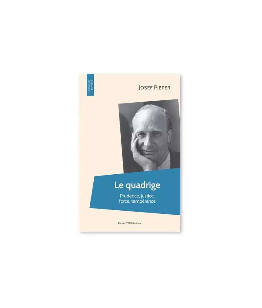 Josef Pieper - Le Quadrige