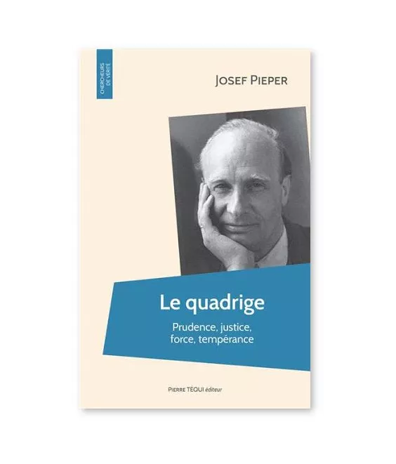 Josef Pieper - Le Quadrige
