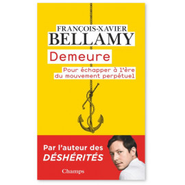 François-Xavier Bellamy - Demeure