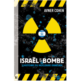 Avner Cohen - Israël et la bombe