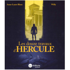 Anne-Laure Blanc - Les douze travaux d'Hercule
