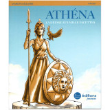 Athéna la déesse aux mille facettes
