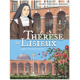 Thérèse de Lisieux - Aimer, c'est tout donner