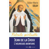 Retraite spirituelle Jean de La Croix
