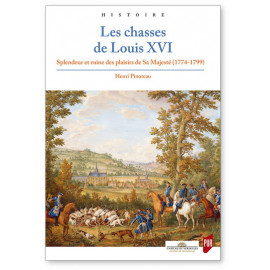 Henri Pinoteau - Les chasses de Louis XVI
