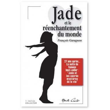 Jade et le réenchantement du monde