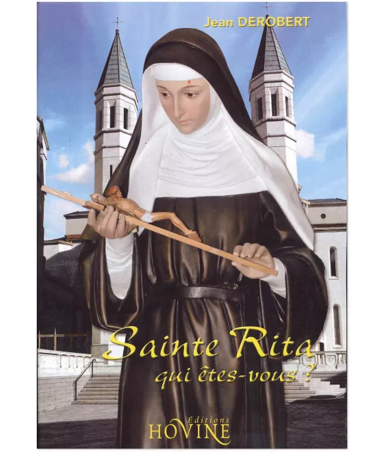 Père Jean Derobert - Sainte Rita qui êtes-vous ?