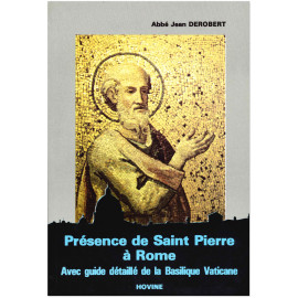 Père Jean Derobert - Présence de saint Pierre à Rome