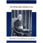 Mgr Marcel Lefebvre - Itinéraire spirituel