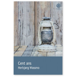Herbjarg Wassmo - Cent ans