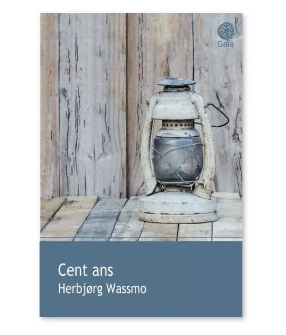 Herbjarg Wassmo - Cent ans