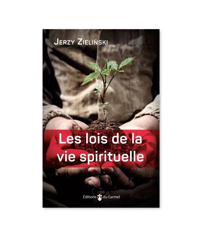 Les lois de la vie spirituelle