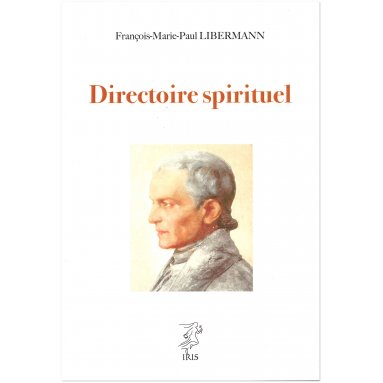 François Libermann - Directoire spirituel