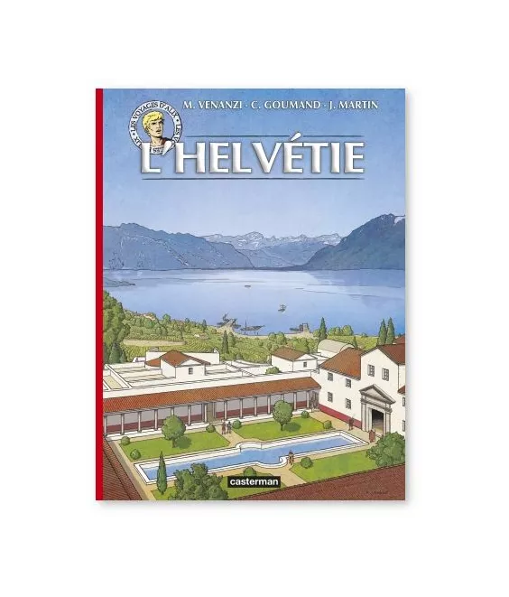 Jacques Martin - L'helvétie