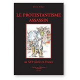 Le Protestantisme assassin