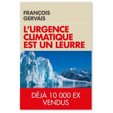François Gervais - L'urgence climatique est un leurre