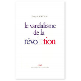 François Souchal - Le vandalisme de la Révolution