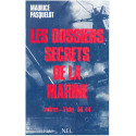 Les dossiers secrets de la Marine